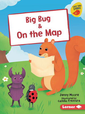 cover image of Big Bug & On the Map